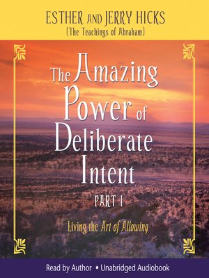 cover image of The Amazing Power of Deliberate Intent Part 1
